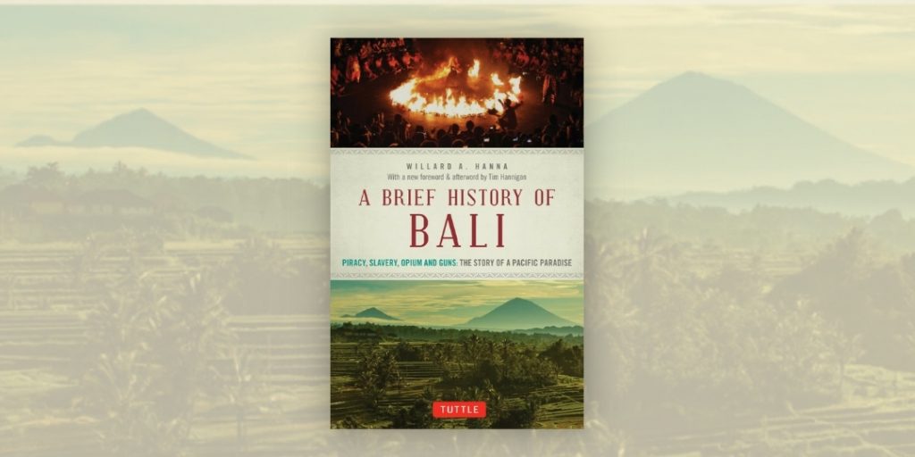 A BRIEF HISTORY OF BALI