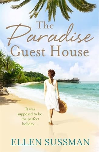 The Paradise Guest House Ellen Sussman